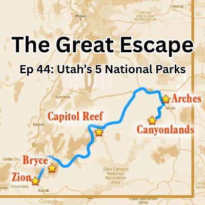 Ep 44: Utah's 5 National Parks Ep 44: Utah's 5 National Parks