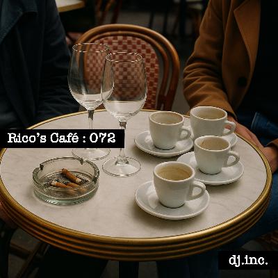 Rico's Café Podcast EP072 Rico's Café Podcast EP072