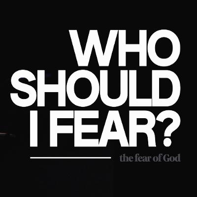 Who Should I Fear. Chris Scoz
