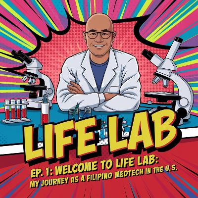 Welcome to Life Lab: My Journey as a Filipino MedTech in the U.S. Welcome to Life Lab: My Journey as a Filipino MedTech in the U.S.