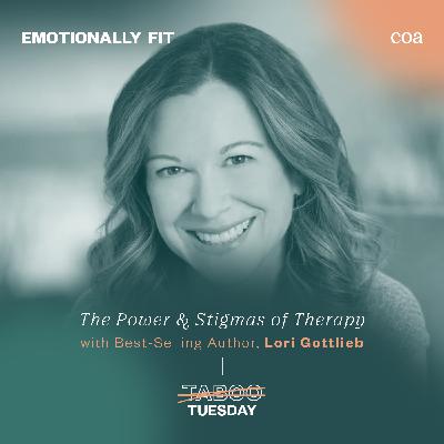 TABOO TUESDAY: The Power & Stigmas of Therapy with Best-Selling Author, Lori Gottlieb TABOO TUESDAY: The Power & Stigmas of Therapy with Best-Selling Author, Lori Gottlieb