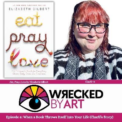 6: When a Book Throws Itself Into Your Life (Charli’s Story) 6: When a Book Throws Itself Into Your Life (Charli’s Story)