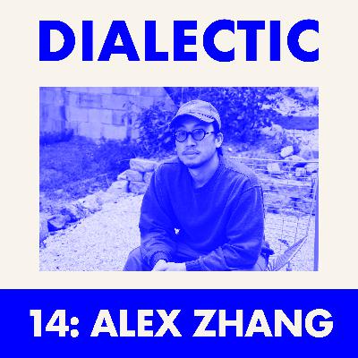 14: Alex Zhang - Curating Cultural Playgrounds