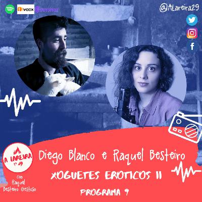 Xoguetes eróticos 2 con Raquel Besteiro Gestoso e Diego Blando Álvarez "A Lareira" #9