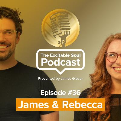 The Wrestle of Perfectionism Versus Meaningful Purpose with James and Rebecca The Wrestle of Perfectionism Versus Meaningful Purpose with James and Rebecca