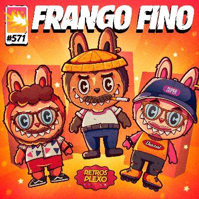 FRANGO FINO 571 | LABUBU NOS CINEMAS E A CRISE DA NETFLIX FRANGO FINO 571 | LABUBU NOS CINEMAS E A CRISE DA NETFLIX