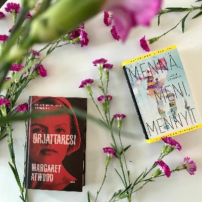 2. Onko pakko, jos tulee paha mieli? (Atwood: Orjattaresi & Erpenbeck: Mennä, meni, mennyt) 2. Onko pakko, jos tulee paha mieli? (Atwood: Orjattaresi & Erpenbeck: Mennä, meni, mennyt)