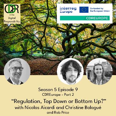 S5 Episode 9 - CDREurope Part 2 - Regulation, top down or bottom up? S5 Episode 9 - CDREurope Part 2 - Regulation, top down or bottom up?