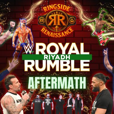Royal Rumble Shockwave: Roman, Punk & the Road to WrestleMania