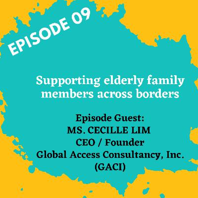 Ep09 | Supporting elderly family members across borders