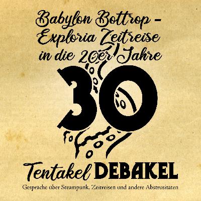 Folge 30: Babylon Bottrop - Exploria Zeitreise in die 20er Jahre