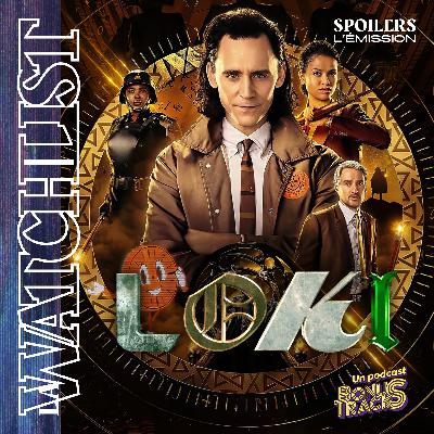 #10 · LOKI Saisons 1 & 2 · La WATCHLIST #10 · LOKI Saisons 1 & 2 · La WATCHLIST