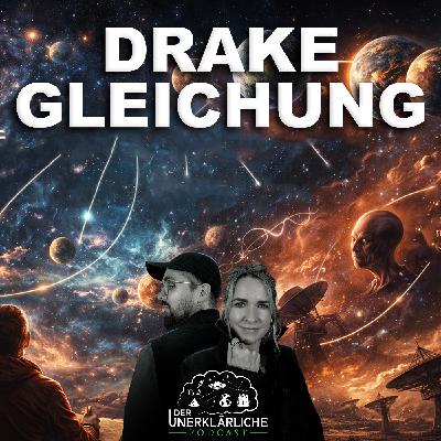 Die Drake-Gleichung – Wie wahrscheinlich ist außerirdisches Leben? Die Drake-Gleichung – Wie wahrscheinlich ist außerirdisches Leben?