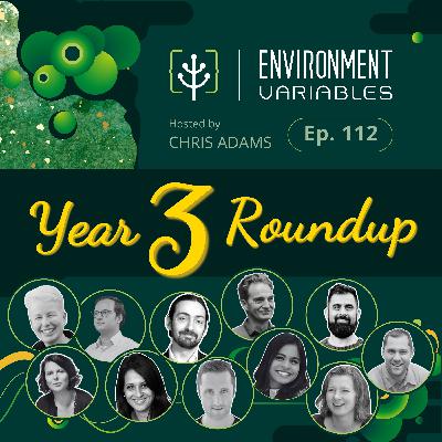 Environment Variables Year Three Roundup