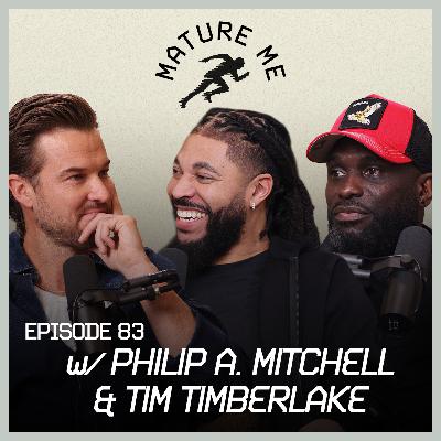 Philip Anthony Mitchell & Tim Timberlake are back on Mature Me w/ Rich Wilkerson Jr. | Ep 83 Philip Anthony Mitchell & Tim Timberlake are back on Mature Me w/ Rich Wilkerson Jr. | Ep 83