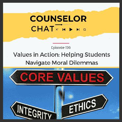 136.  Values in Action: Helping Students Navigate Moral Dilemmas
