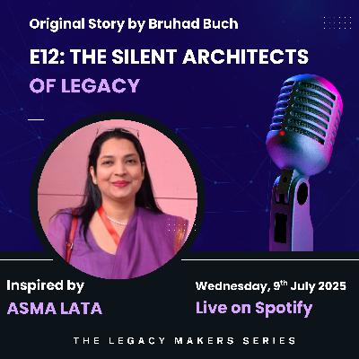 The Silent Architects of Legacy