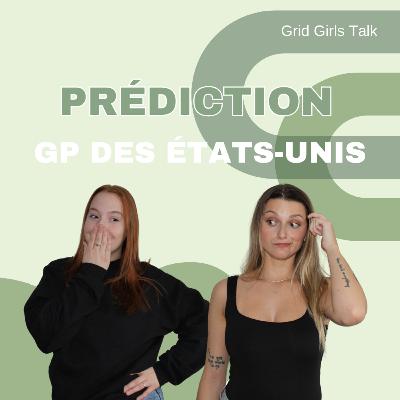 Episode 103 - Prédictions du Grand Prix des USA | GRID GIRLS TALK PODCAST Episode 103 - Prédictions du Grand Prix des USA | GRID GIRLS TALK PODCAST