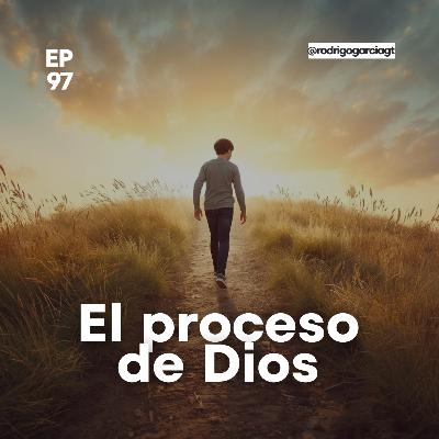 😇 Dios obra en ti, no abandones el proceso - E97 - Devocionales y prédicas Cristianas