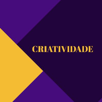 CRIATIVIDADE - AM 07