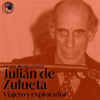 Julián de Zulueta, viajero y explorador