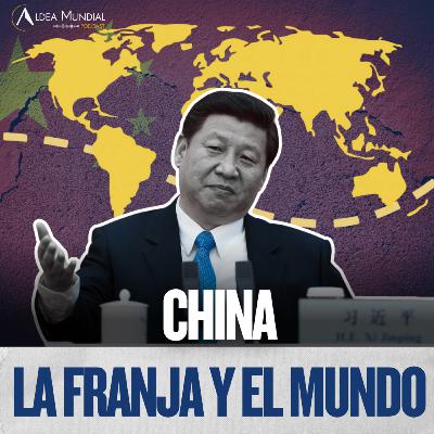 T2E8. | China, la Franja y el nuevo poder global T2E8. | China, la Franja y el nuevo poder global
