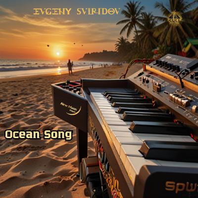 Evgeny Sviridov - Ocean Song (Episode 51)