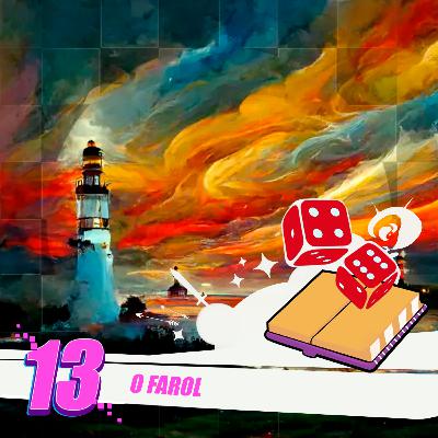 RPG SteamPunk EP 13: O Farol