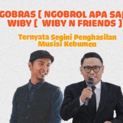 NGOBRAS - TERNYATA, SEGINI PENGHASILAN MUSISI DI KEBUMEN