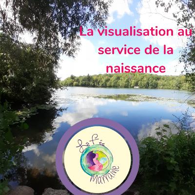 La visualisation au service de la naissance