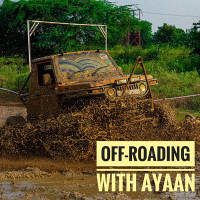Off-roading with Ayaan