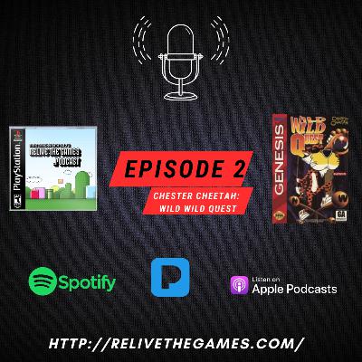 Relive The Games Episode 2: Chester Cheetah: Wild Wild Quest