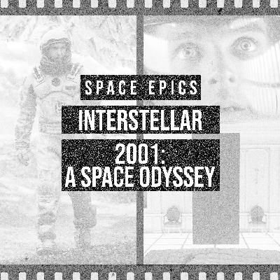Space Epics - Interstellar vs. 2001: A Space Odyssey
