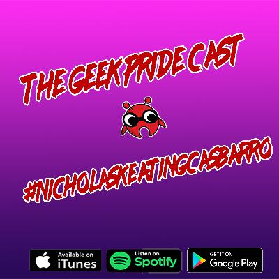 The Geek Pride Cast #NicholasKeatingCasbarro