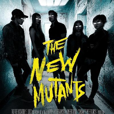 The New Mutants With Mic Wright The New Mutants With Mic Wright