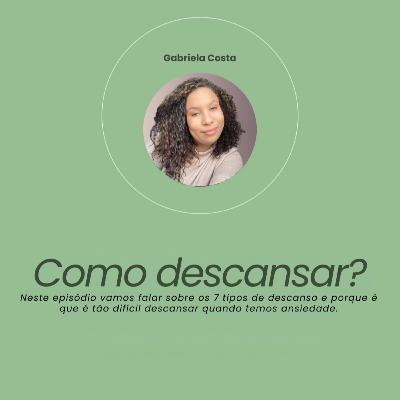 #74 - Como descansar, quando parece impossível? #74 - Como descansar, quando parece impossível?