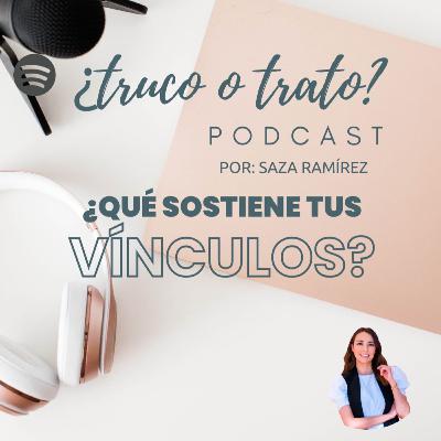 E.27 ¿Qué sostiene tus vínculos?
