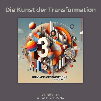 #38 - Die Kunst der Transformation