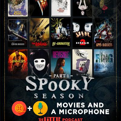 Episode 52: Spooky Season 2025, Part 1 Episode 52: Spooky Season 2025, Part 1