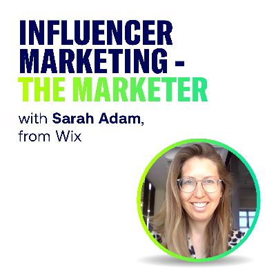 Influencer Marketing - the Marketer
