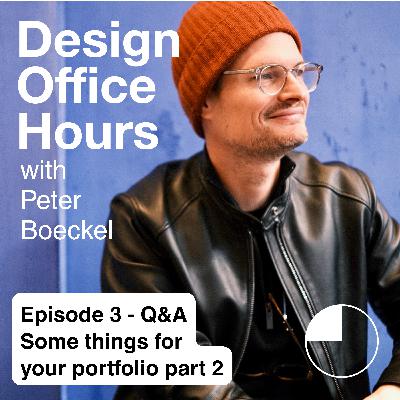 Episode 3 - Q&A Some things for your portfolio part 2