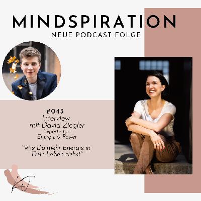 #043 🙌🏻Wie du mehr Energie in Dein Leben ziehst