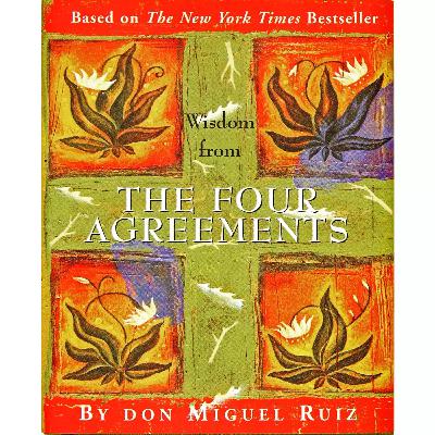 The Four Agreements
