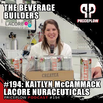 #194: Katie McCammack - Build Beverages at LaCore Nutraceuticals