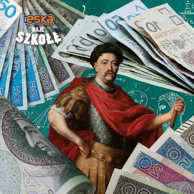 Jego imieniem nazywane są gwiazdy! Jan III Sobieski – król za 500 zł. Królowie na banknotach. ESKA Daje Szkołę