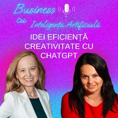 Ramona Burda Sălășan: Idei, Eficiența, Creativitate cu ChatGPT