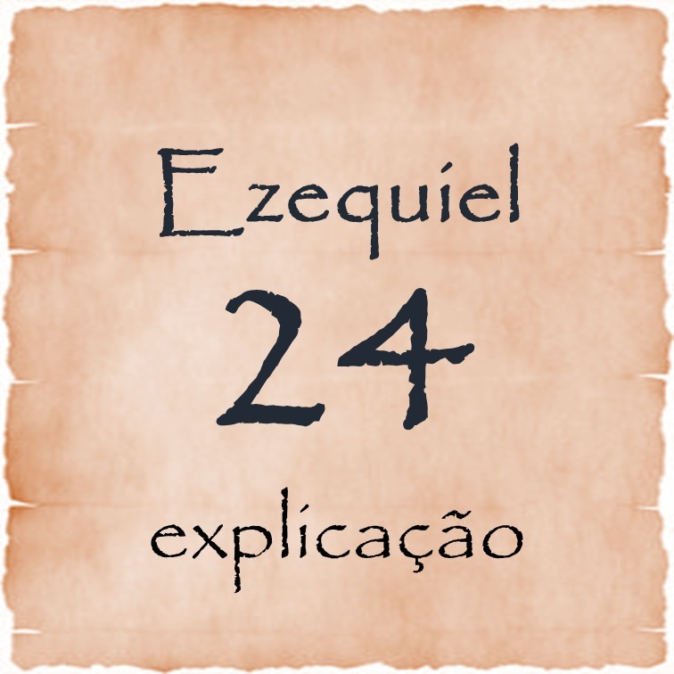 Ezequiel 24 explicação episode artwork