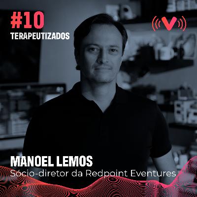 Terapeutizados #10 - Desconstruindo ideias para construir sonhos
