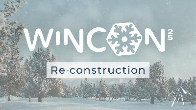 WinCon Session 5 - The King Jesus Gospel