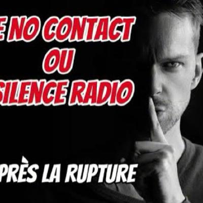 No Contact ou Silence radio : la stratégie ultime après une rupture